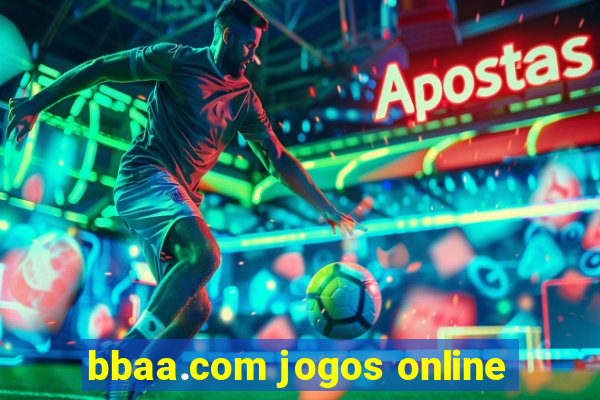 bbaa.com jogos online